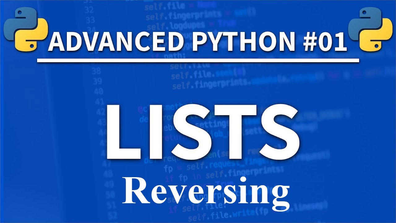 How to reverse a Python list - Advanced Python Lists - YouTube