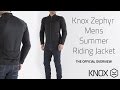 KNOX Zephyr Summer riding Jacket - The official overview from KNOX