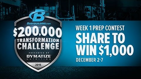 Week 1 Prep Contest - $200,000 Transformation Challenge
