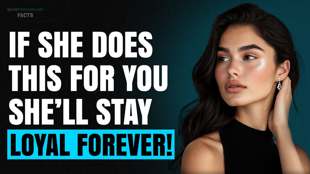 If She Does This for You, She’ll Stay Loyal FOREVER! (MUST WATCH