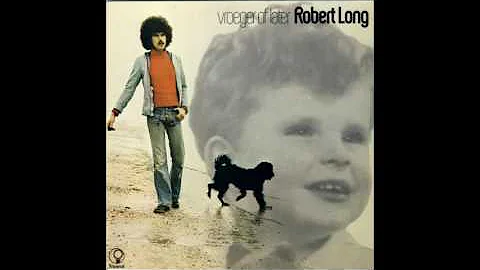 Robert Long - Het Leven Was Lijden