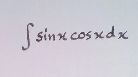 Integral of sin x cos x || Integration of trigonometric functions