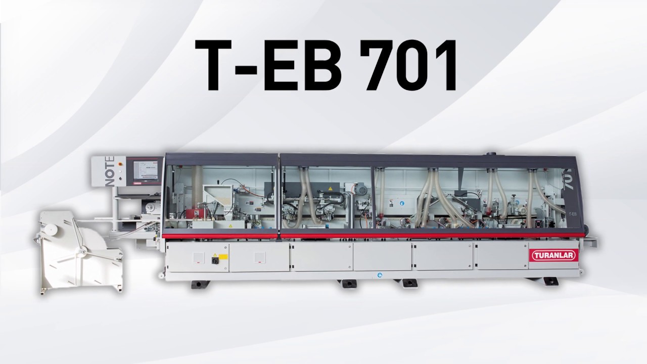 Turanlar T-EB 701 OGS Kenar Bantlama Makinesi / Turanlar T-EB 701 OGS Edgebanding Machine