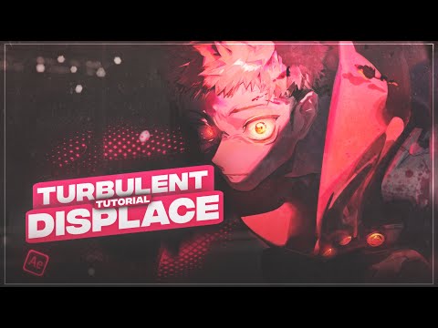Smooth Turbulent Displace After Effect AMV Tutorial | افتر افكت شرح الترابلنت