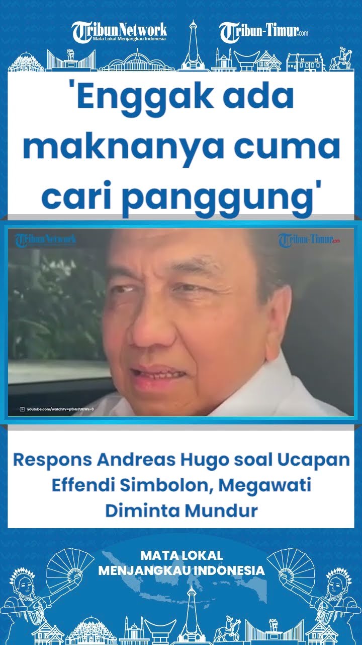 SHORT Respons Andreas Hugo soal Ucapan Effendi Simbolon, Megawati Diminta Mundur