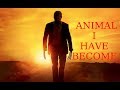 Logan-Wolverine Tribute-ANIMAL I HAVE BECOME-THREE DAYS GRACE