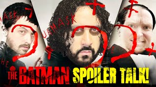 The Batman SPOILER TALK Breakdown!!