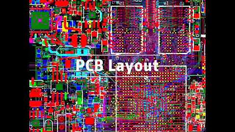 PCB Layout, PCB Manufacturing, PCB Assembly