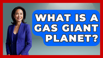What Is A Gas Giant Planet? - Physics Frontier