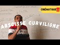 Cinématique 11 BAC I S Abscisse Curviligne