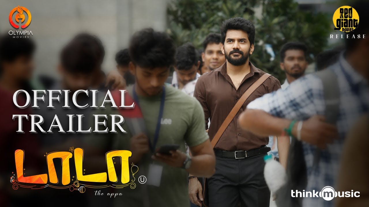 Dada   Official Trailer  Kavin  Aparna Das  Ganesh K Babu  SAmbeth Kumar  Olympia Movies