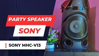 Sony MHC V13 Party speaker review | best party speaker under 20000