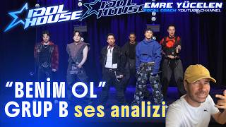 İdol Housse Grup B Benim Ol Ses Analizi (Enerji Arayışı)