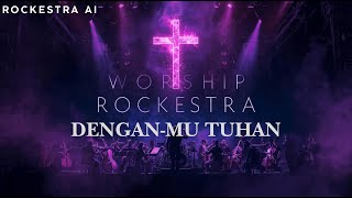 JPCC Worship - Dengan-Mu Tuhan [Rockestra Cover AI]