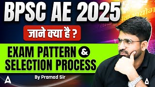 BPSC Assistant Engineer notification 2025 | Exam Pattern & Selection Process Explained by Pramod Sir