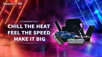 TEAMGROUP ONLINE LAUNCH EVENT 2021