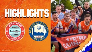 PROMOTION FINAL | Worthing vs Braintree Town - 06/05/24