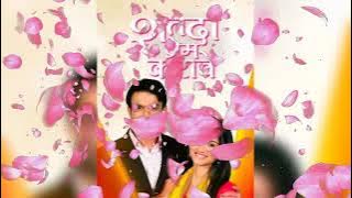 💗Shatada Prem Karava💗 Marathi serial title song