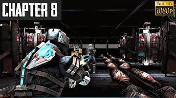 Dead Space Android Gameplay Walkthrough - Chapter 8 - 1080p/60fps