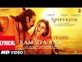 Ram Siya Ram (Lyrical) Adipurush | Prabhas | Sachet-Parampara,Manoj Muntashir S |Om Raut | Bhushan K