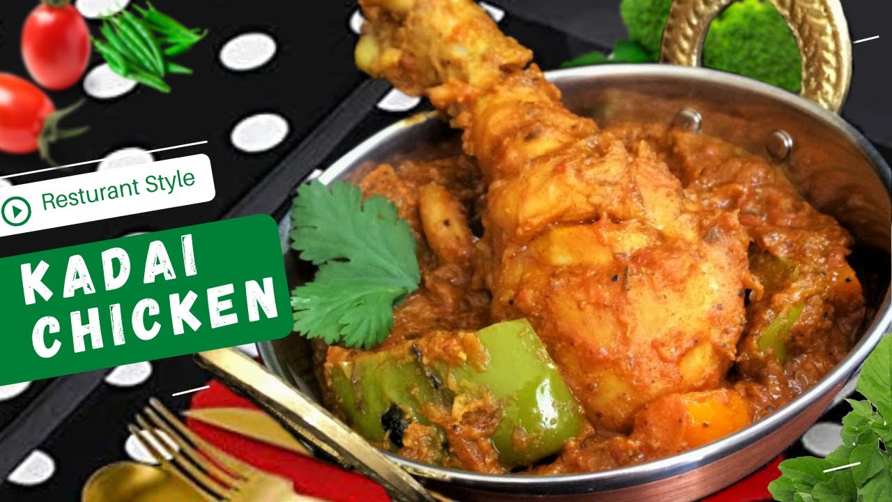 Kadai chicken recipe Restaurant Style Kadai Chicken at home How to