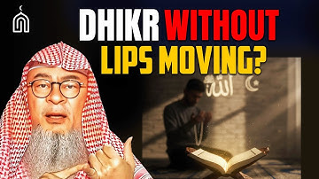 Dhikr WITHOUT Moving Lips is valid Or Not? | Sheikh Assim Al Hakeem - Islam Q&A
