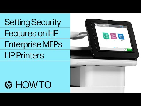 Setting Security Features on HP Enterprise MFPs | HP Printers | HP