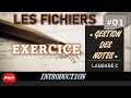01 exercice fichier  gestion des notes   introduction