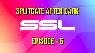 Splitgate 2 After Dark – Episode 6: All Aboard The Crazy Train