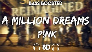 P!nk - A Million Dreams [ Lyrics ] ( 8D Audio   Bass Boosted )