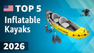 TOP—5. Best Inflatable Kayaks 2026