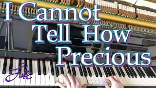 I Cannot Tell how Precious / Charles Gabriel &amp; James McGranahan • classic hymn played by Luke Wahl