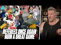 The NFL&#39;s Ref Issues Went Over The Top, Ruined Ending Of The Packers Chiefs Game | Pat McAfee Reacts