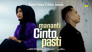 Lagu Minang Terbaru 2022 - Betari Puspa ft Delon Ananda - Mananti Cinto Pasti