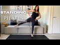Standing Pilates Workout | Legs and Core | No equipment