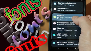 Change Fonts On Android One Ui 5.1 Samsung
