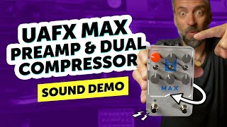 UAFX Max Preamp &amp; Dual Compressor - Sound Demo