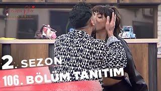 Kısmetse Olur: Aşkın Gücü 2. Sezon 106. Bölüm Tanıtımı