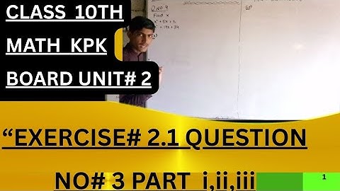 Class 10th Math KPK | Theory of Quadratic Equation | Ex 2.1 Q3 part i ,ii, iii
