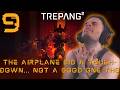 TREPANG²: THE AIRPLANE DID A TOUCH-DOWN... NOT A GOOD ONE THO (LET'S PLAY: PART 9)