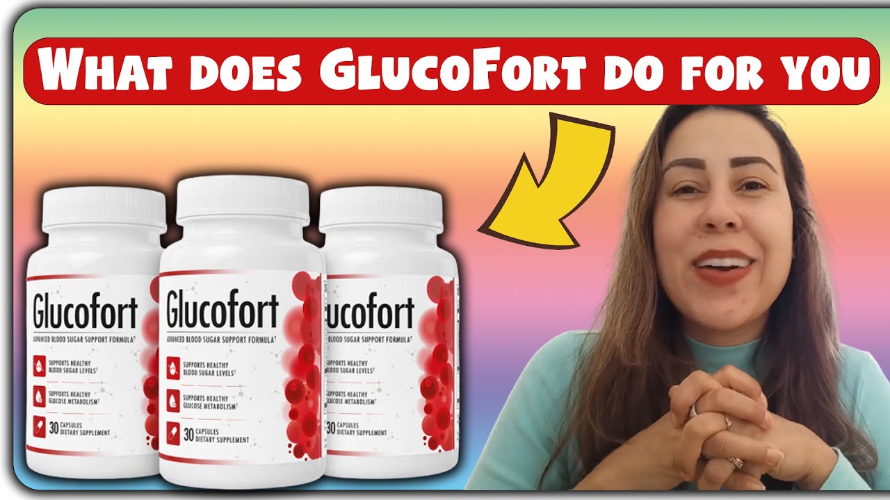 Is GlucoFort good for type 2 diabetes-What does GlucoFort do for you-Does Glucofort really work