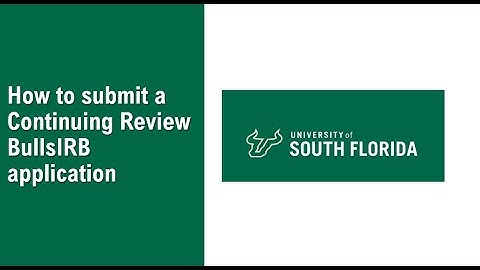 Continuing Review BullsIRB Submission