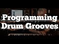 How To Program Drum Grooves