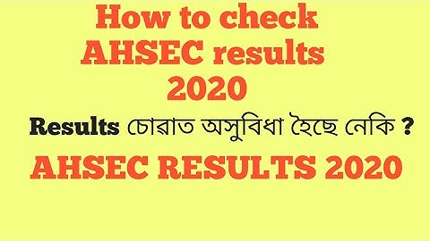 How to Check HS result 2022 / How to  download AHSEC result 2022
