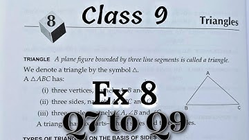 Class 9 Ex 8 Q7 to Q9 | Triangles | RS Aggarwal | Rajmith study