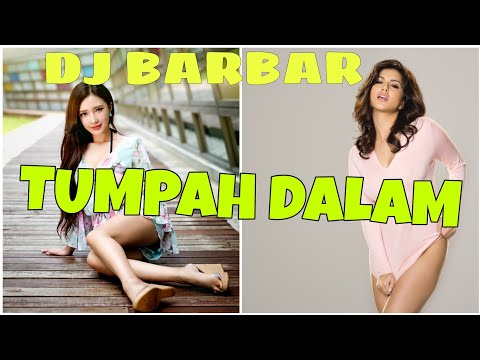 lagu dj barbar yang tumpah dalam viral tiktok full bass