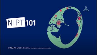 Next Biosciences - NIPT 101