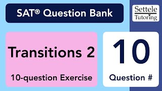 Transition Exercise 2, Qn. 10 (SAT Question Bank b7571c0a)