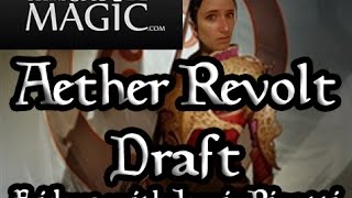 Aether Revolt Draft #38 Fridays with Jamie Rigatti - Match 1