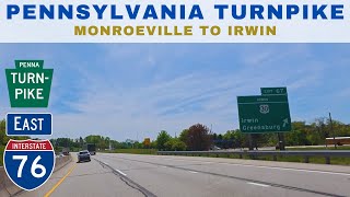 Pennsylvania Turnpike - Monroeville (Exit 57) to Irwin (Exit 67) - Interstate 76 East